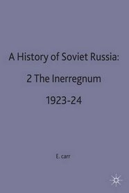 A History of Soviet Russia: Interregnum, 1923-24 Pt.2