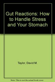 Gut Reactions