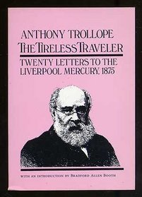Tireless Traveler: Twenty Letters to the Liverpool Mercury