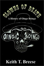 Clowns of Death: A History of Oingo Boingo