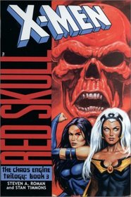 X-Men - the Chaos Engine 3: Red Skull (X-men: The Chaos Engine)
