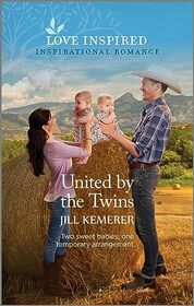 United by the Twins (Wyoming Legacies, Bk 2) (Love Inspired, No 1556)