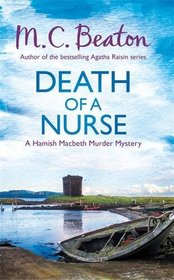 Death of a Nurse (Hamish Macbeth, Bk 31)