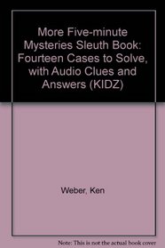 More Five-Minute Mysteries Sleuth Book (KIDZ)