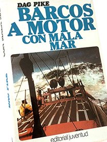 Barcos a Motor Con Mala Mar (Spanish Edition)