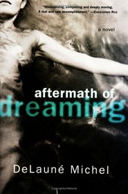 Aftermath of Dreaming: A Novel