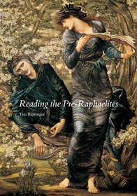 Reading the Pre-Raphaelites: Revised Edition