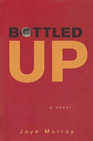 Bottled Up (Single Titles)