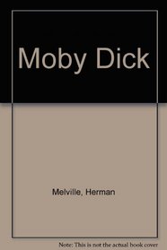 Moby Dick (Adaptation) (Turtleback School & Library Binding Edition)