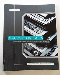 Macroeconomics with Maroeconomic Study Guide by Jack A. Bucco 6th edition
