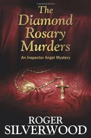 The Diamond Rosary Murders (DI Michael Angel)