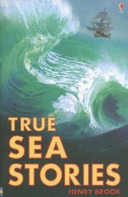 True Sea Stories (True Adventure Stories)