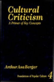 Cultural Criticism : A Primer of Key Concepts (Feminist Perspective on Communication)