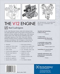 The V12 Engine - The Technology, Evolution and Impact of V12-Engined Cars: 1909-2005