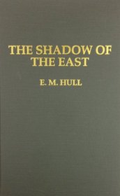 Shadow of the East