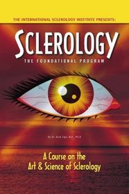 Sclerology The Foundational Program