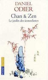 Chan & Zen (French Edition)