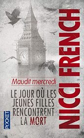 Maudit mercredi (Waiting for Wednesday) (Frieda Klein, Bk 3) (French Edition)