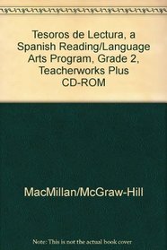 Tesoros de lectura, A Spanish Reading/Language Arts Program, Grade 2, TeacherWorks Plus CD-ROM