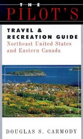 Pilots Travel  Recreation Guide Northeast