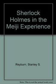Sherlock Holmes in the Meiji Experience: A Sherlock Holmes Radio Play