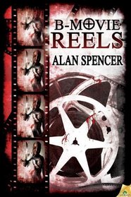 B-Movie Reels