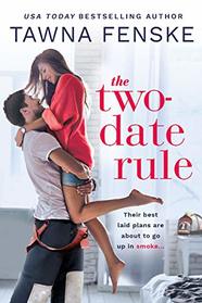 The Two-Date Rule (Smokejumper, Bk 1)
