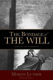 Bondage of the Will