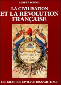 Civilisation Et La Revolution Francaise (Spanish Edition)