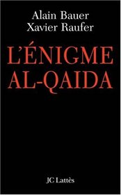 L'énigme Al-Qaida (French Edition)