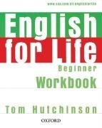 English for Life Beginner: Workbook without Key