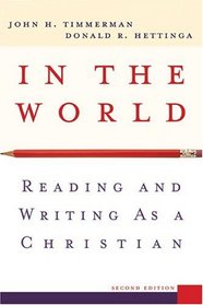 In The World: Reading and Writing as a Christian
