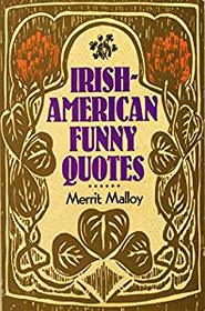 Irish-American Funny Quotes