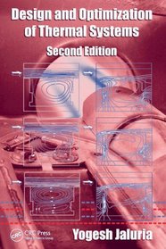 Design and Optimization of Thermal Systems, Second Edition (Mechanical Engineering)
