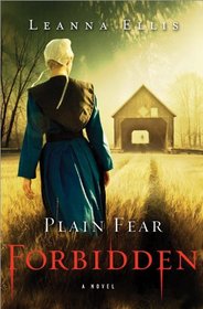 Plain Fear: Forbidden: A Novel