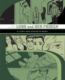 Luba And Her Family: A Love And Rockets Book (Love and Rockets)