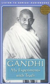Gandhi: My Experiments with Truth