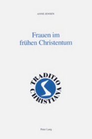 Frauen Im Fruhen Christentum (German Edition)