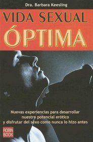 Vida Sexual Optima/Getting CLose (Spanish Edition)