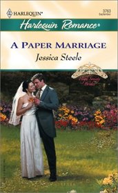 A Paper Marriage (High Society Brides) (Harlequin Romance, No 3763)