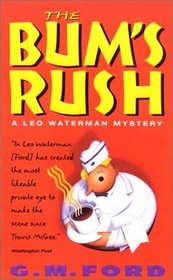 The Bum's Rush (Leo Waterman, Bk 3)