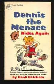Dennis The Menace Rides Again