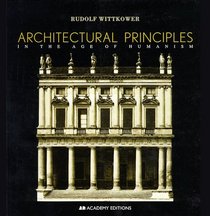 Architectural Principles in the Age of Humanism, 2nd Edition