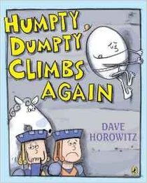 Humpty Dumpty Climbs Again