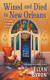 Wined and Died in New Orleans (Vintage Cookbook Mystery, Bk 2)