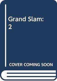 Grand Slam: 2