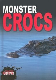 Monster Crocodile (Crabtree Contact)