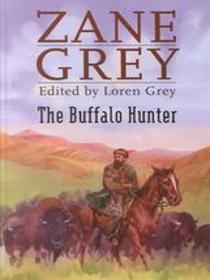 Buffalo Hunter and Other Stories