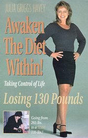 Awaken the Diet Within!