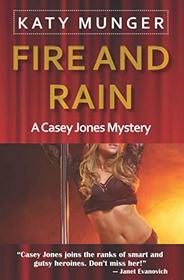 Fire and Rain (Casey Jones, Bk 7)
